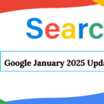 Google January 2025 Update