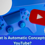 What is Automatic Concepts on YouTube?